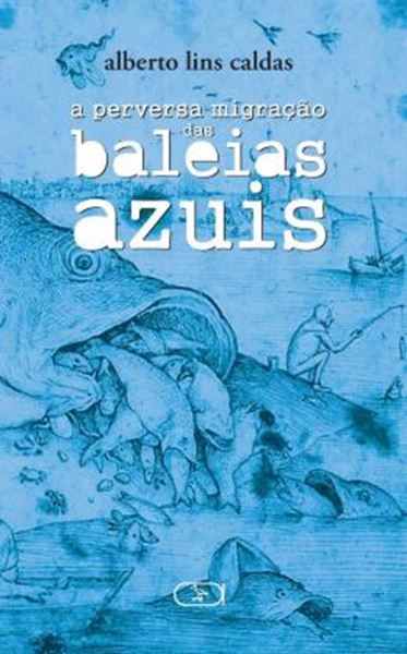 Picture of A PERVERSA MIGRACAO DAS BALEIAS AZUIS