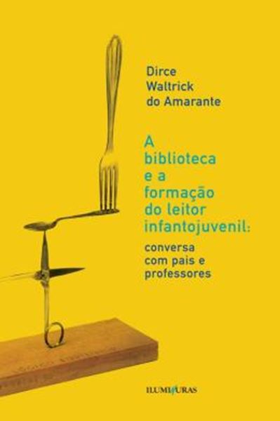 Picture of BIBLIOTECA E A FORMACAO DO LEITOR INFANTOJUVENIL, A