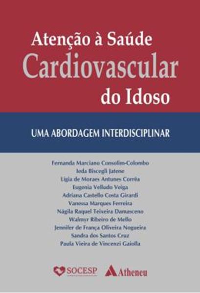 Picture of ATENCAO A SAUDE CARDIOVASCULAR DO IDOSO - UMA ABORDAGEM INTERDISCIPLINAR