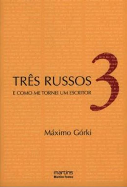 Picture of TRES RUSSOS - E COMO ME TORNEI UM ESCRITOR