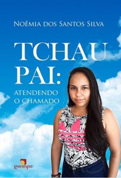 Picture of TCHAU, PAI - ATENDENDO O CHAMADO