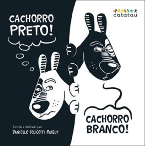 Picture of CACHORRO PRETO! CACHORRO BRANCO!