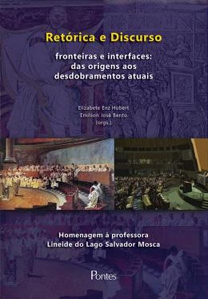 Picture of RETORICA E DISCURSO - FRONTEIRAS E INTERFACES - DAS ORIGENS AOS DESDOBRAMENTOS ATUAIS