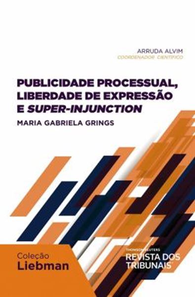 Picture of PUBLICIDADE PROCESSUAL, LIBERDADE DE EXPRESSAO E SUPER-INJUNCTION