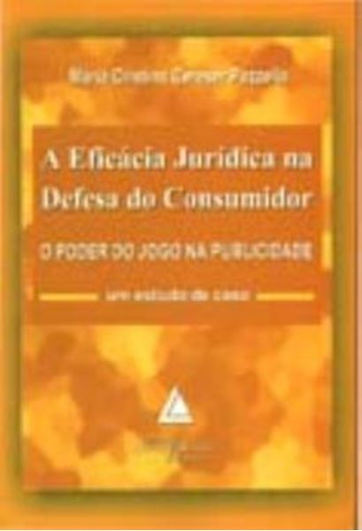 Picture of A EFICACIA JURIDICA NA DEFESA DO CONSUMIDOR - O PODER DO JOGO NA PUBLICIDADE: UM ESTUDO DE CASO