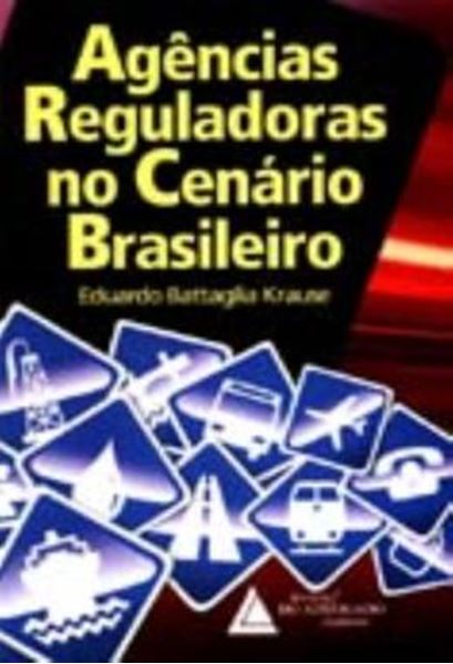 Picture of AGENCIAS REGULADORAS NO CENARIO BRASILEIRO