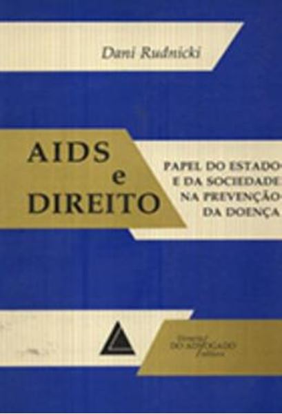 Picture of AIDS E DIREITO - PAPEL DO ESTADO E DA SOCIEDADE NA PREVENCAO DA DOENCA
