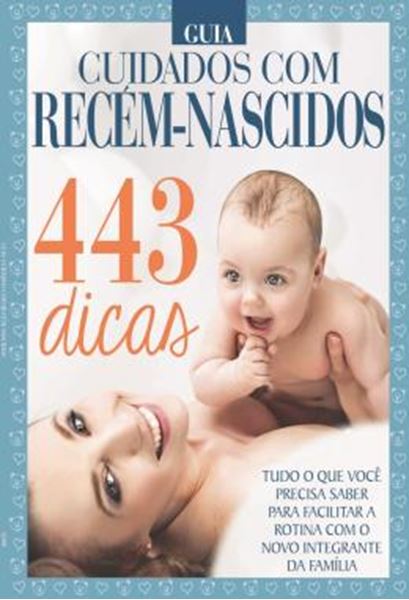 Picture of GUIA CUIDADOS COM RECEM-NASCIDOS - 443 DICAS