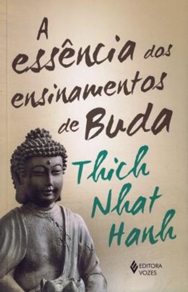 Picture of A ESSENCIA DOS ENSINAMENTOS DE BUDA