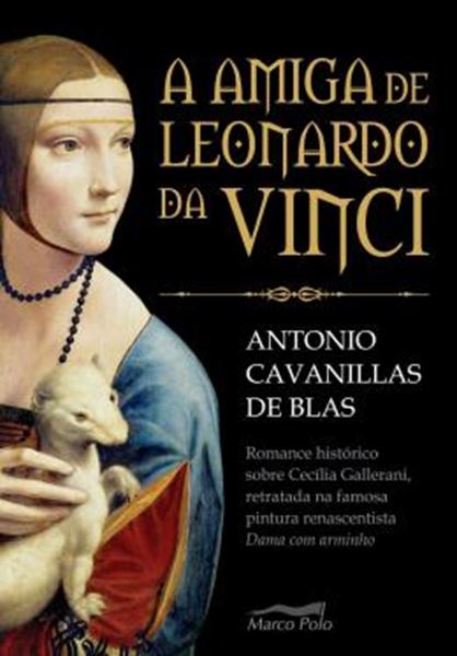 Picture of A AMIGA DE LEONARDO DA VINCI