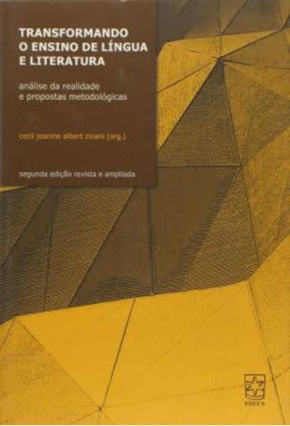 Picture of TRANSFORMANDO O ENSINO DE LINGUA E LITERATURA - ANALISE DA REALIDADE E PROPOSTAS METODOLOGICAS