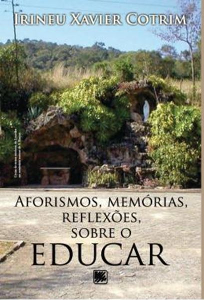 Picture of AFORISMOS, MEMORIAS, REFLEXOES, SOBRE O EDUCAR