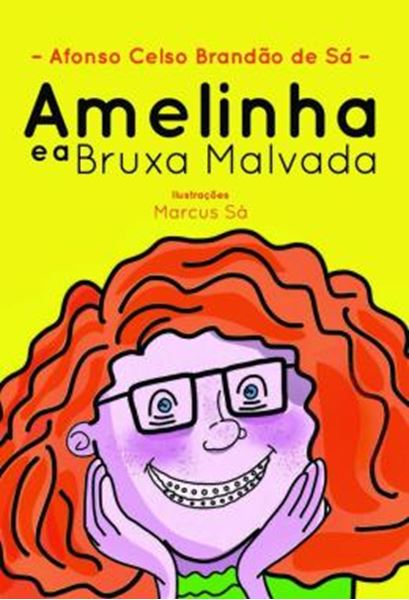 Picture of AMELINHA E A BRUXA MALVADA