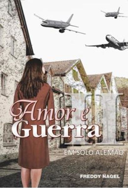 Picture of AMOR E GUERRA II - EM SOLO ALEMAO