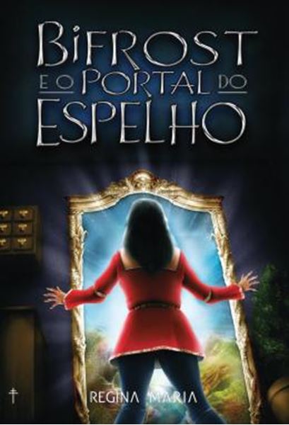 Picture of BIFROST E O PORTAL DO ESPELHO