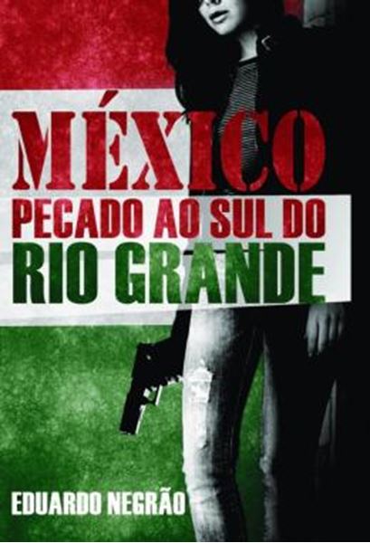 Picture of MEXICO - PECADO AO SUL DO RIO GRANDE