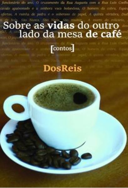 Picture of SOBRE AS VIDAS DO OUTRO LADO DA MESA DE CAFE