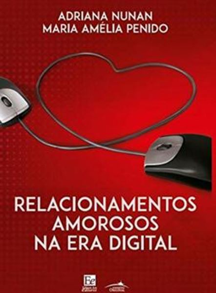 Picture of RELACIONAMENTOS AMOROSOS NA ERA DIGITAL