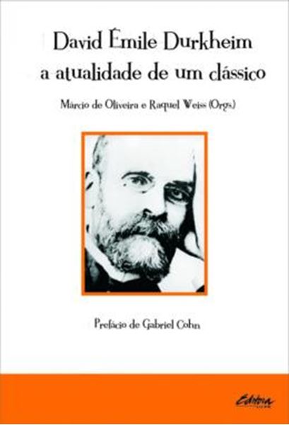 Picture of DAVID EMILE DURKHEIM - A ATUALIDADE DE UM CLASSICO