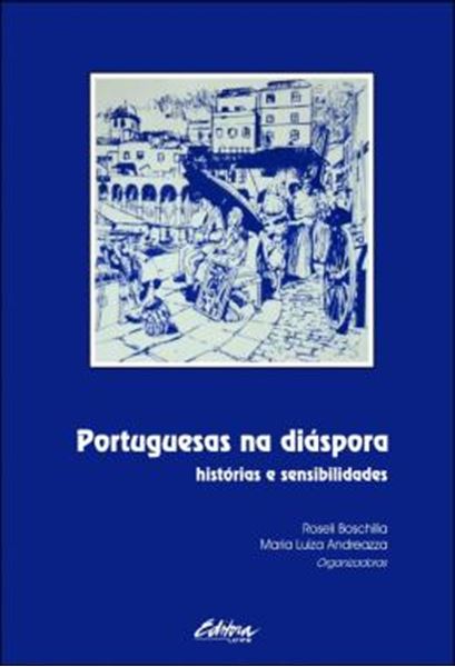 Picture of PORTUGUESAS NA DIASPORA - HISTORIAS E SENSIBILIDADES