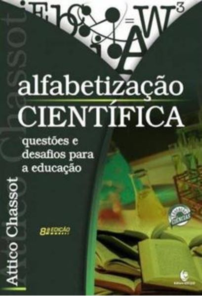 Picture of ALFABETIZACAO CIENTIFICA - QUESTOES E DESAFIOS PARA A EDUCACAO - 8ª ED.