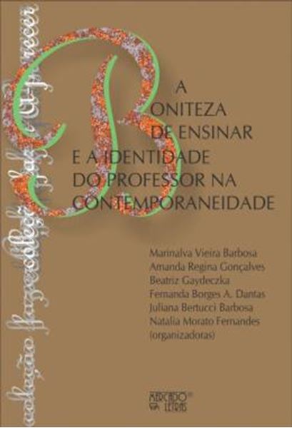 Picture of A BONITEZA DE ENSINAR E A IDENTIDADE DO PROFESSOR NA CONTEMPORANEIDADE