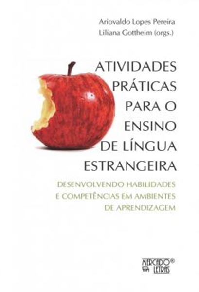 Picture of ATIVIDADES PRATICAS PARA O ENSINO DE LINGUA ESTRANGEIRA - DESENVOLVENDO HABILIDADES E COMPETENCIAS EM AMBIENTES DE APRENDIZAGEM