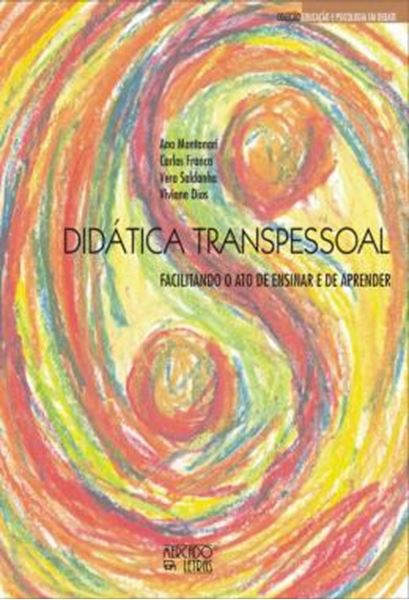 Picture of DIDATICA TRANSPESSOAL - FACILITANDO O ATO DE ENSINAR E DE APRENDER