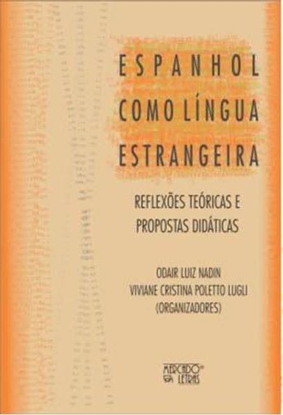 Picture of ESPANHOL COMO LINGUA ESTRANGEIRA - REFLEXOES TEORICAS E PROPOSTAS DIDATICAS