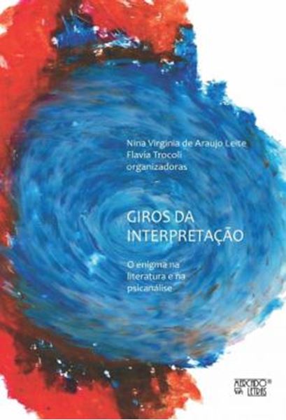 Picture of GIROS DA INTERPRETACAO - O ENIGMA NA LITERATURA E NA PSICANALISE