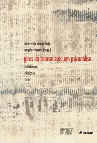 Picture of GIROS DA TRANSMISSAO EM PSICANALISE - INSTITUICAO, CLINICA E ARTE