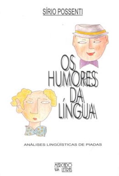 Picture of HUMORES DA LINGUA, OS - ANALISES LINGUISTICAS DE PIADAS