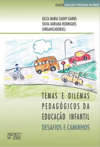 Picture of TEMAS E DILEMAS PEDAGOGICOS DA EDUCACAO INFANTIL - DESAFIOS E CAMINHOS