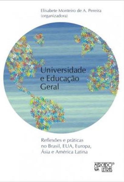 Picture of UNIVERSIDADE E EDUCACAO GERAL - REFLEXOES E PRATICAS NO BRASIL, EUA, EUROPA, ASIA E AMERICA LATINA