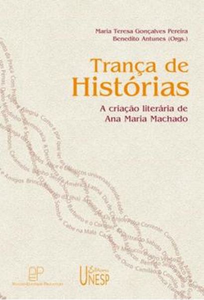 Picture of TRANCA DE HISTORIAS - VOLUME  - A CRIACAO LITERARIA DE ANA MARIA MACHADO