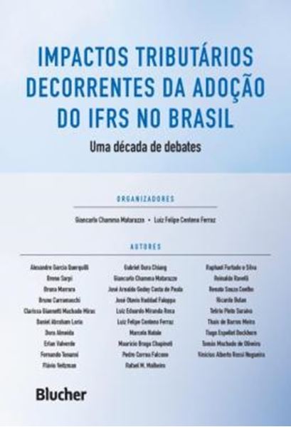 Picture of IMPACTOS TRIBUTARIOS DECORRENTES DA ADOCAO DO IFRS NO BRASIL - UMA DECADA DE DEBATES
