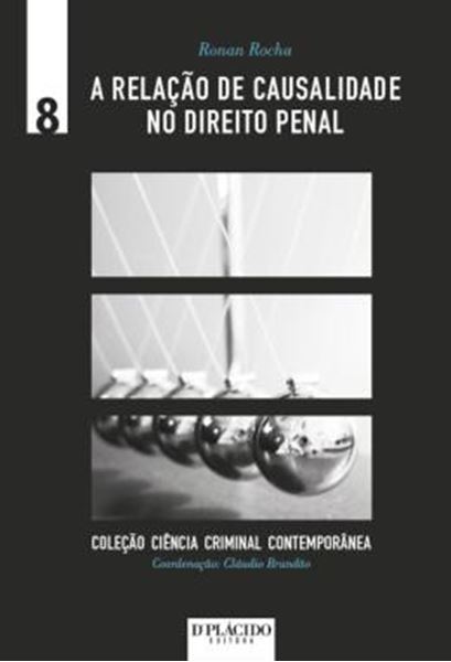 Picture of A RELACAO DE CAUSALIDADE NO DIREITO PENAL