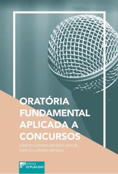Picture of ORATORIA FUNDAMENTAL APLICADA A CONCURSOS