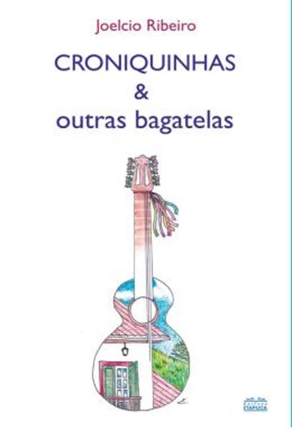 Picture of CRONIQUINHAS E OUTRAS BAGATELAS