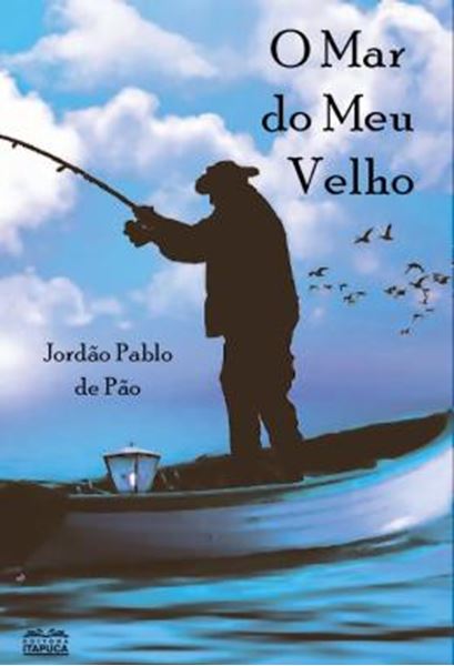 Picture of MAR DO MEU VELHO , O - 2ª ED