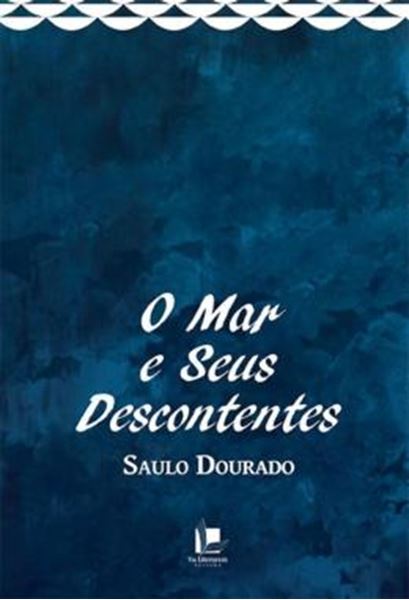 Picture of MAR E SEUS DESCONTENTES , O