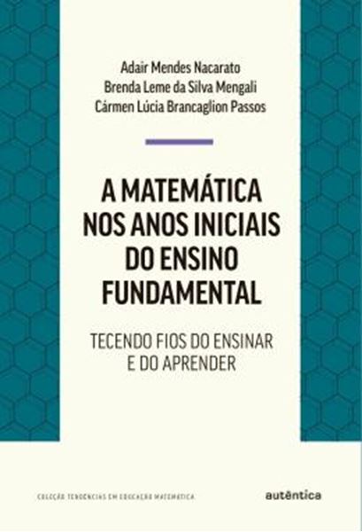 Picture of A MATEMATICA NOS ANOS INICIAIS DO ENSINO FUNDAMENTAL