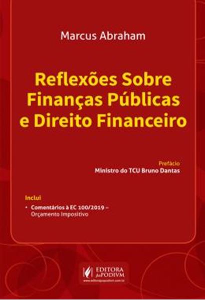 Picture of REFLEXOES SOBRE FINANCAS PUBLICAS E DIREITO FINANCEIRO