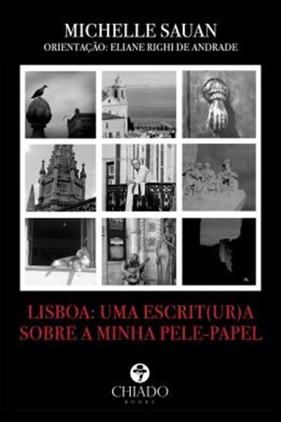 Picture of LISBOA: UMA ESCRIT(UR)A SOBRE A MINHA PELE-PAPEL