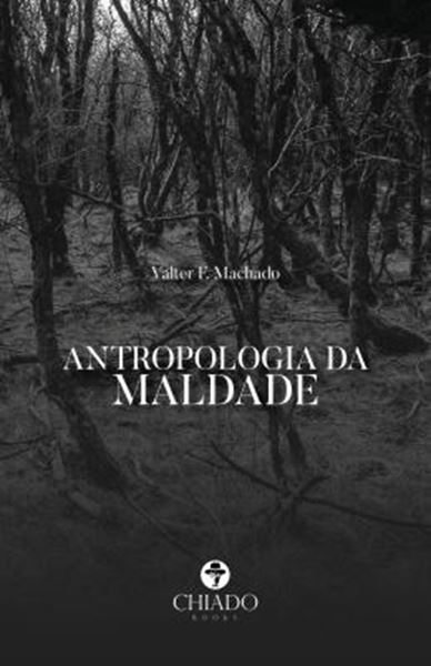 Picture of ANTROPOLOGIA DA MALDADE