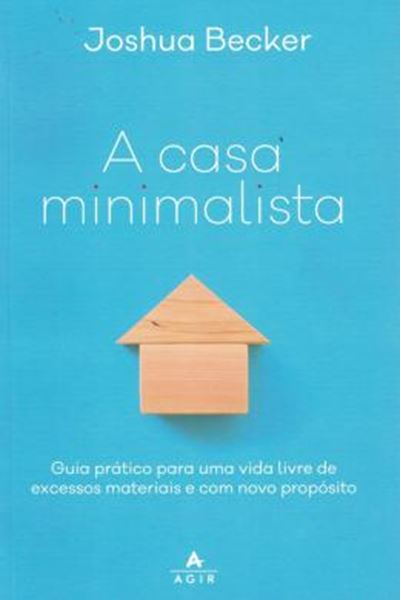 Picture of A CASA MINIMALISTA