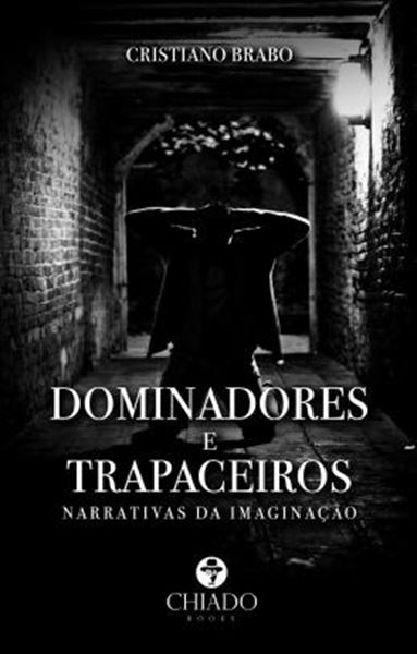 Picture of DOMINADORES E TRAPACEIROS - NARRATIVAS DA IMAGINACAO