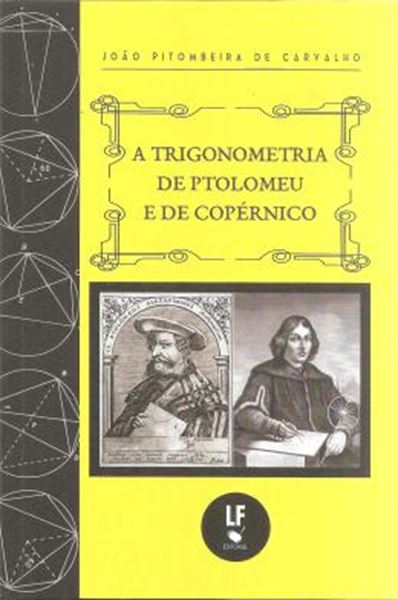 Picture of TRIGONOMETRIA DE PTOLOMEU E DE COPERNICO, A