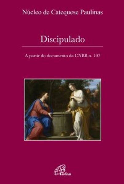 Picture of DISCIPULADO - A PARTIR DO DOCUMENTO DA CNBB N. 107