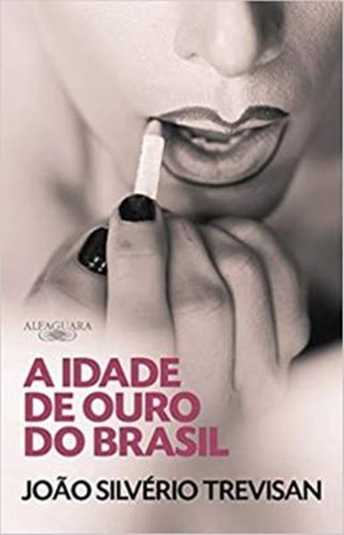 Picture of A IDADE DE OURO DO BRASIL